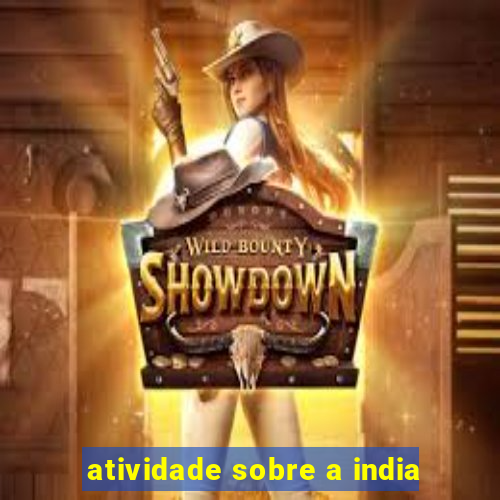 atividade sobre a india